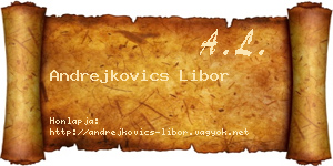Andrejkovics Libor névjegykártya